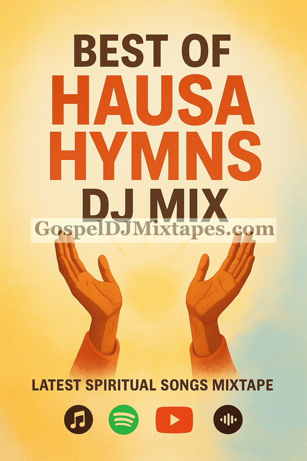 Download Best Of Hausa Hymns DJ Mix Latest Spiritual Songs MIxtape
