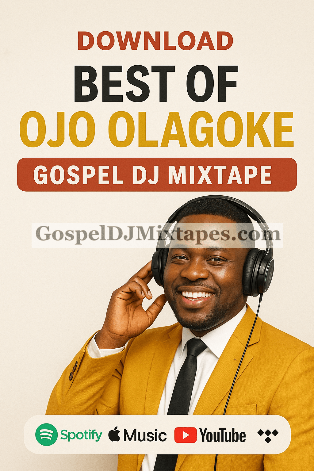 Download Best of Ojo Olagoke Gospel DJ Mixtape