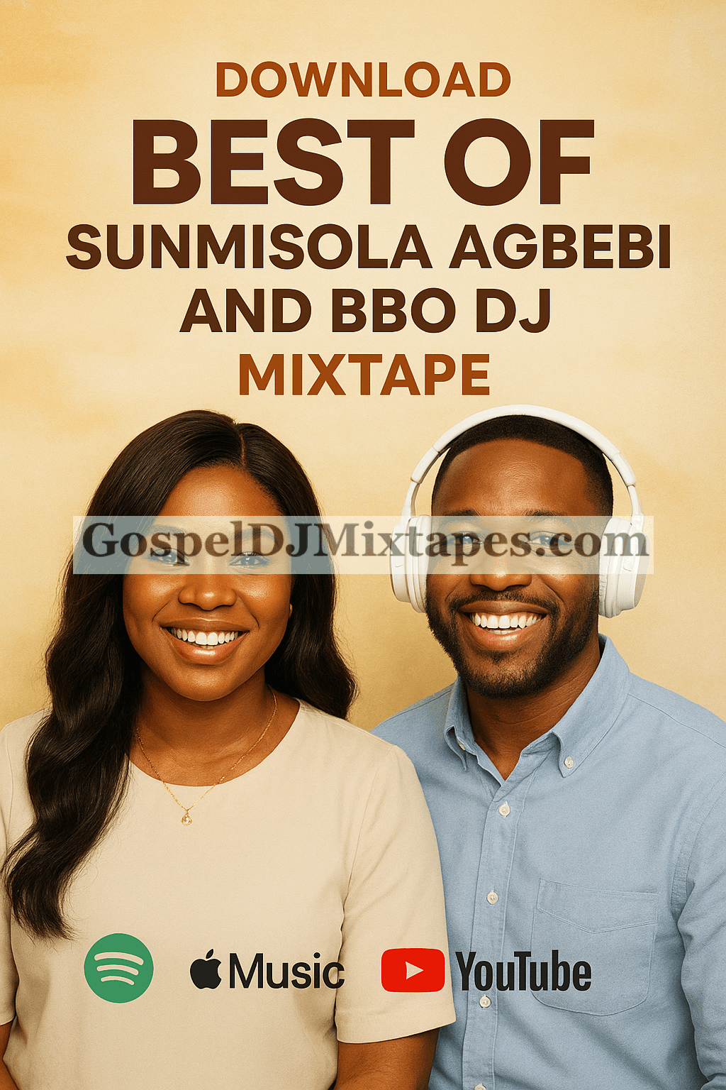 Download Best Of Sunmisola Agbebi and Bbo DJ Mixtape Download Best Of Sunmisola Agbebi and Bbo DJ Mixtape