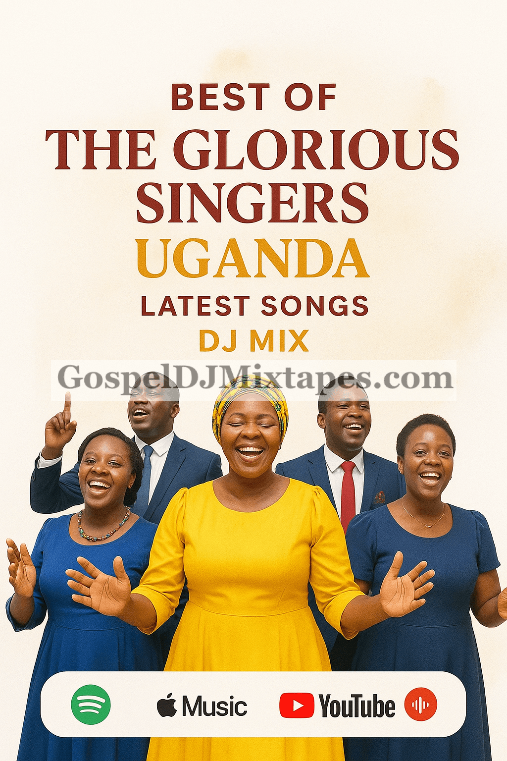 Download Best Of The Glorious Singers Uganda Latest Songs DJ Mix