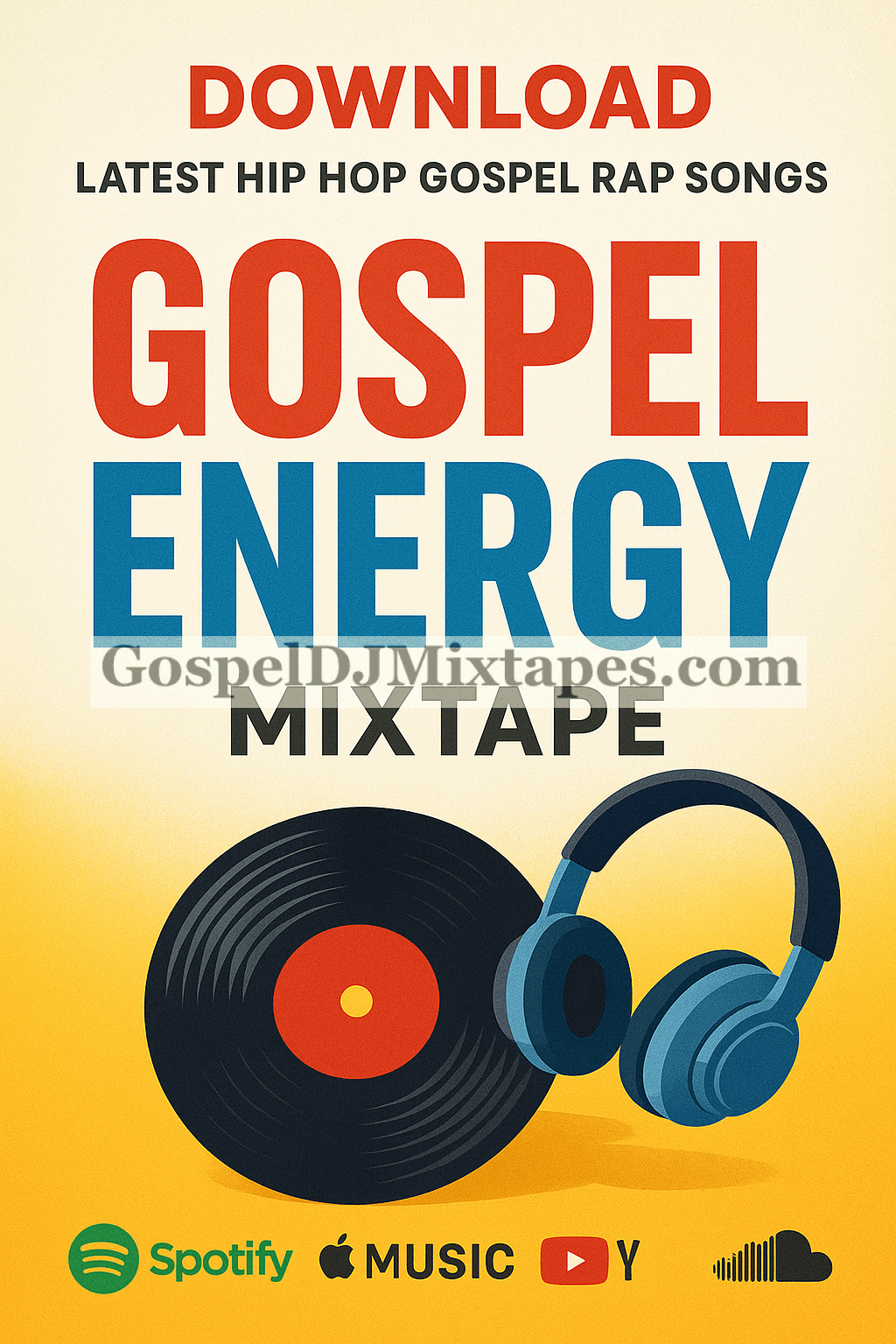 Download Latest Hip Hop Gospel Rap Songs DJ Mix Gospel Energy Mixtape