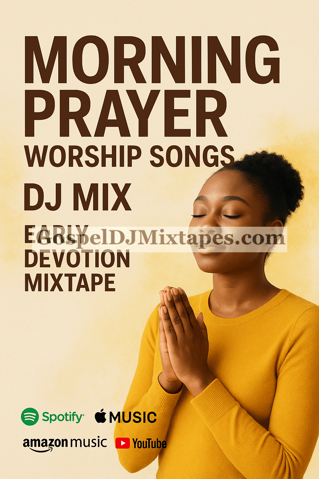Download Morning Prayer Worship songs DJ Mix Early Devotion Mixtape